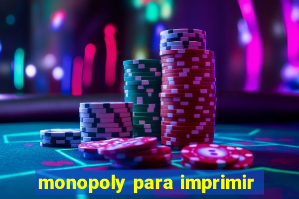 monopoly para imprimir